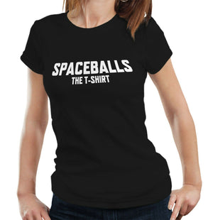 Spaceballs The T-Shirt Fitted Ladies