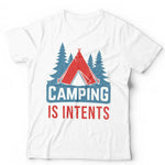 Camping Is Intents Tshirt Unisex & Kids