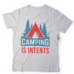 Camping Is Intents Tshirt Unisex & Kids