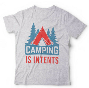 Camping Is Intents Tshirt Unisex & Kids