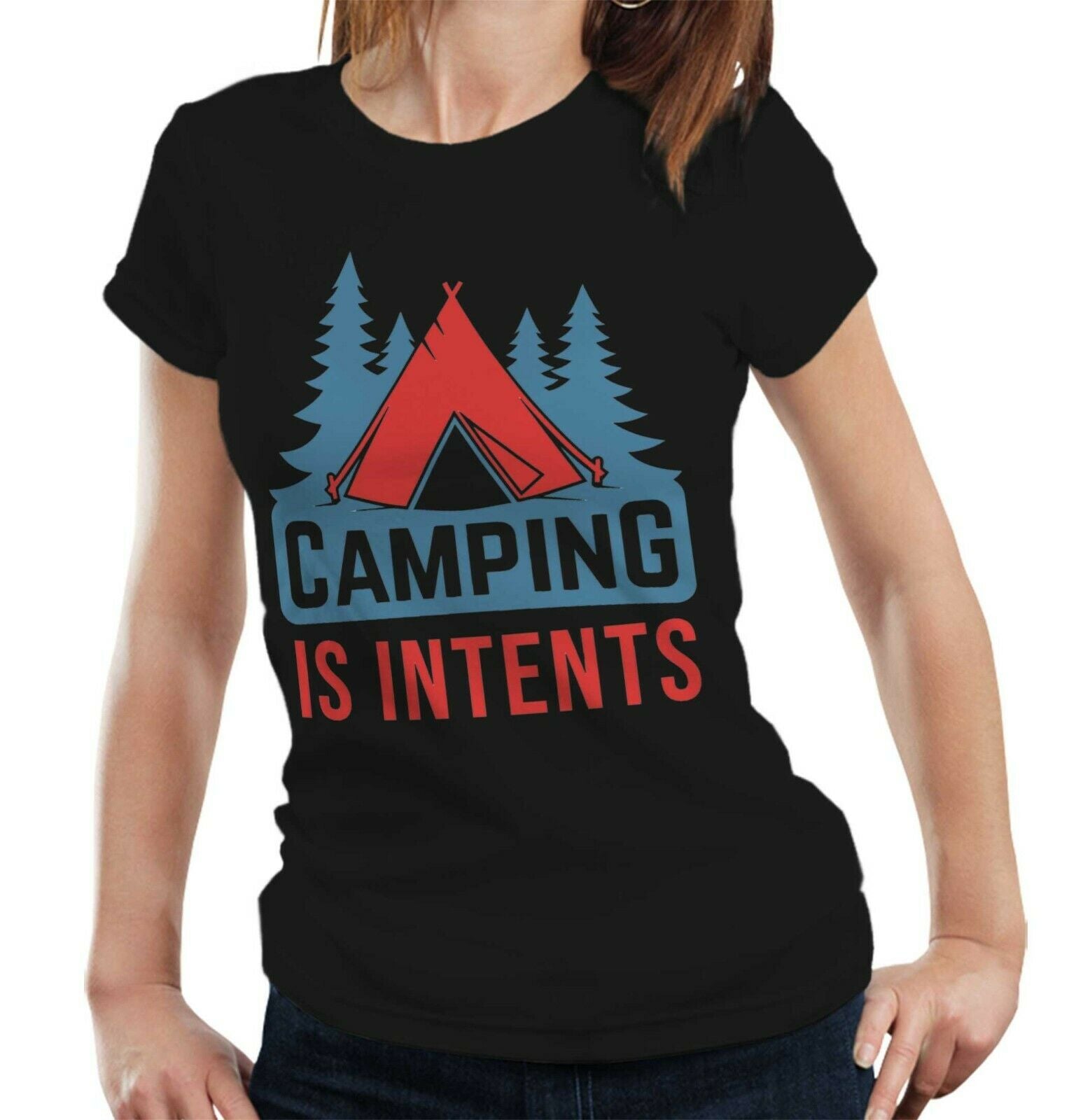 Camping Is Intents Tshirt Fitted Ladies