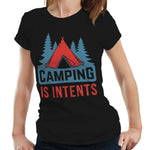 Camping Is Intents Tshirt Fitted Ladies