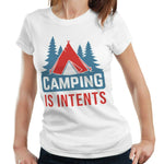 Camping Is Intents Tshirt Fitted Ladies