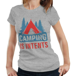 Camping Is Intents Tshirt Fitted Ladies