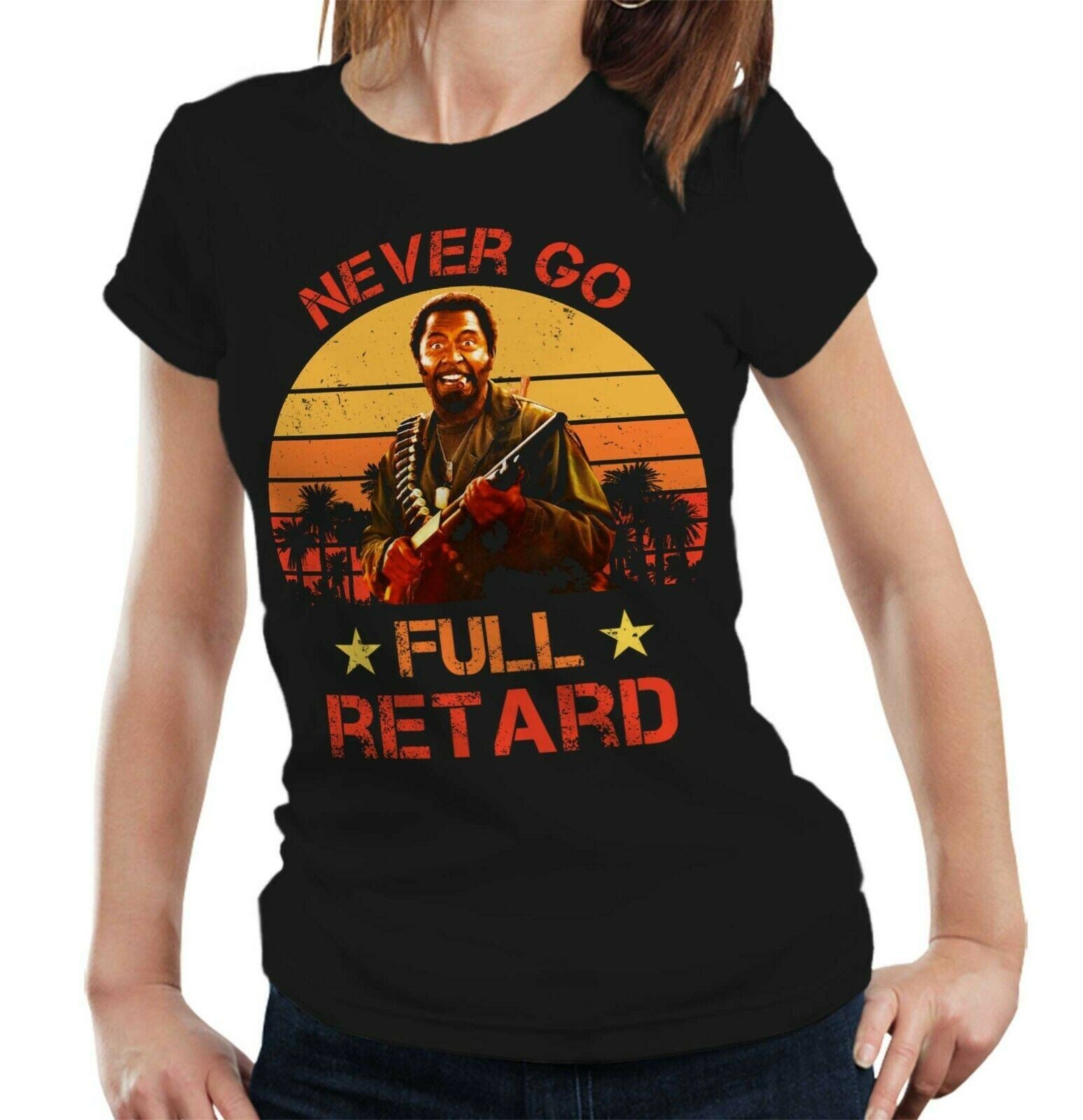 Never Go Full Retard 2 Tropic Tshirt Fitted Ladies