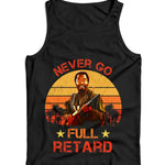 Never Go Full Retard 2 Tropic Ladies Vest Tank Top