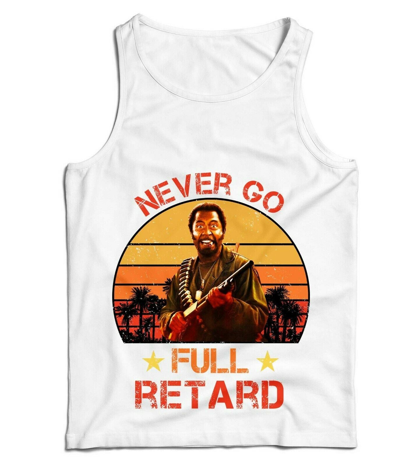 Never Go Full Retard 2 Tropic Ladies Vest Tank Top