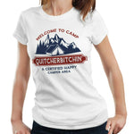 Welcome To Camp Quitcherbitchin Tshirt Fitted Ladies