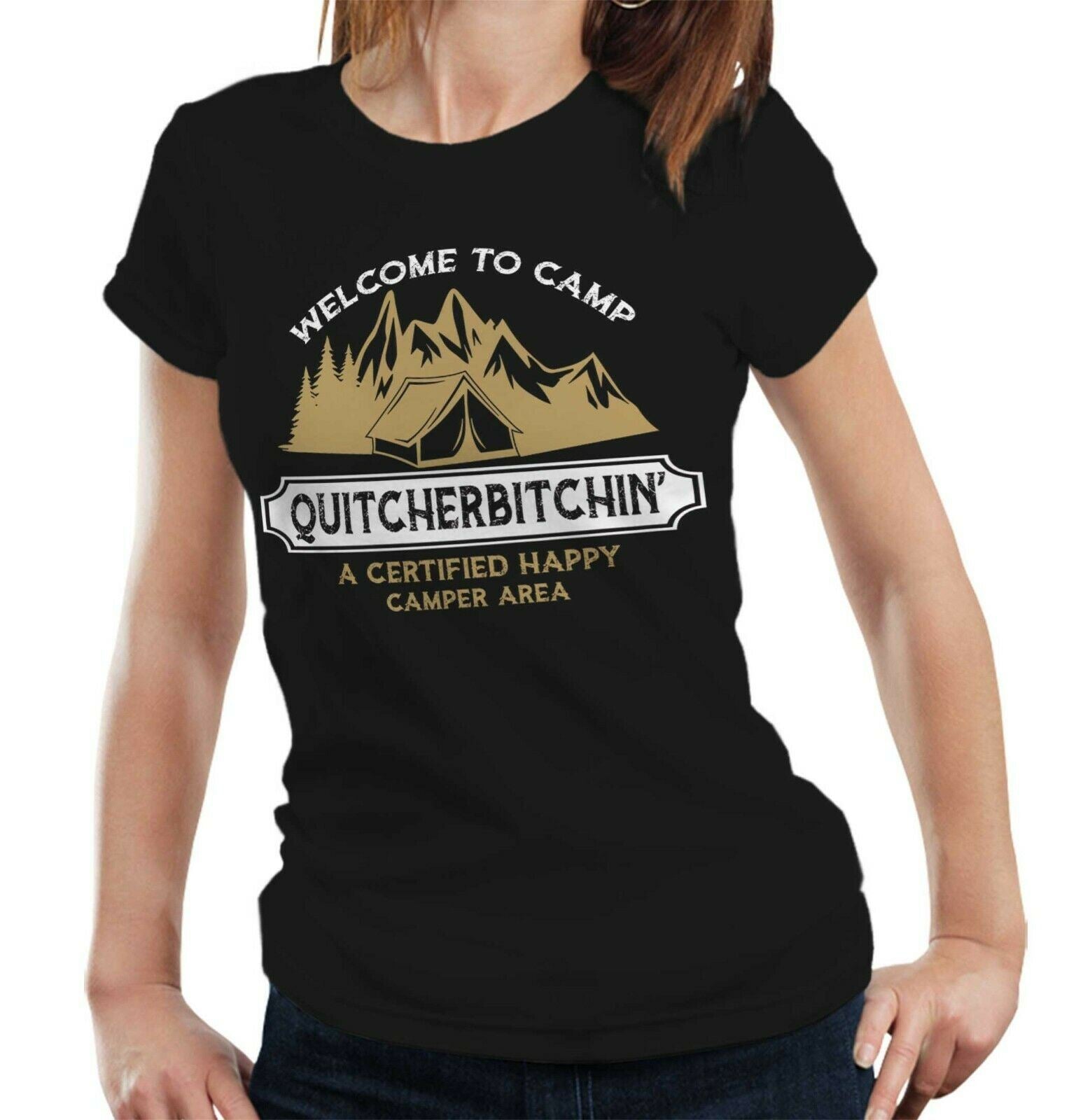 Welcome To Camp Quitcherbitchin Tshirt Fitted Ladies