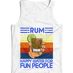 Rum Happy Water For Fun People Ladies Vest Tank Top