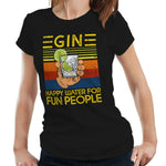 Gin Happy Water For Fun People Tshirt Fitted Ladies