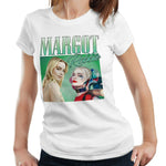 Margot Robbie Appreciation Tshirt Fitted Ladies