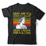 What Are You Gonna Do, Stab Me? Tshirt Unisex & Kids