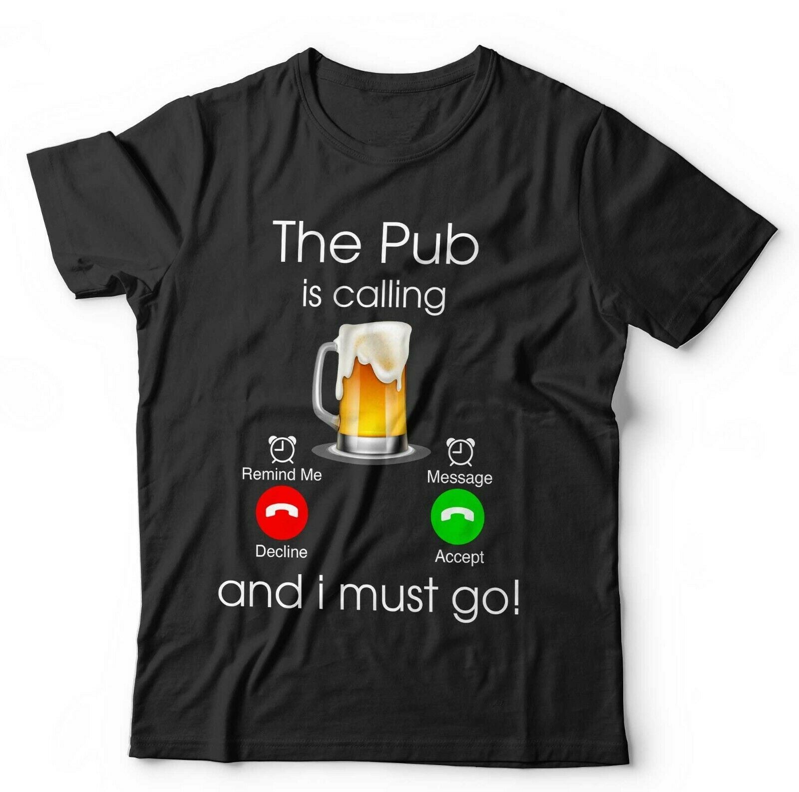 The Pub Is Calling Tshirt Unisex