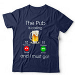 The Pub Is Calling Tshirt Unisex