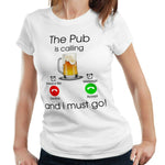 The Pub Is Calling Tshirt Fitted Ladies