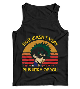 That Wasn't Very Plus Ultra Of You Ladies Vest Tank Top