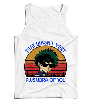 That Wasn't Very Plus Ultra Of You Ladies Vest Tank Top