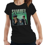 Samuel L Jackson Appreciation Tshirt Ladies Fitted