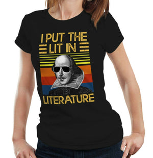 I Put The Lit In Literature Tshirt Fitted Ladies