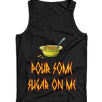 Pour Some Sugar On Me Ladies Vest Tank Top