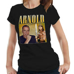 Arnold Schwarzenegger Appreciation Tshirt Fitted Ladies