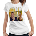 Arnold Schwarzenegger Appreciation Tshirt Fitted Ladies