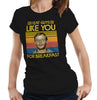 I Eat Guys Like You For Breakfast Tshirt Fitted Ladies