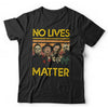 No Lives Matter Horror Characters Tshirt Unisex & Kids