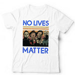 No Lives Matter Horror Characters Tshirt Unisex & Kids