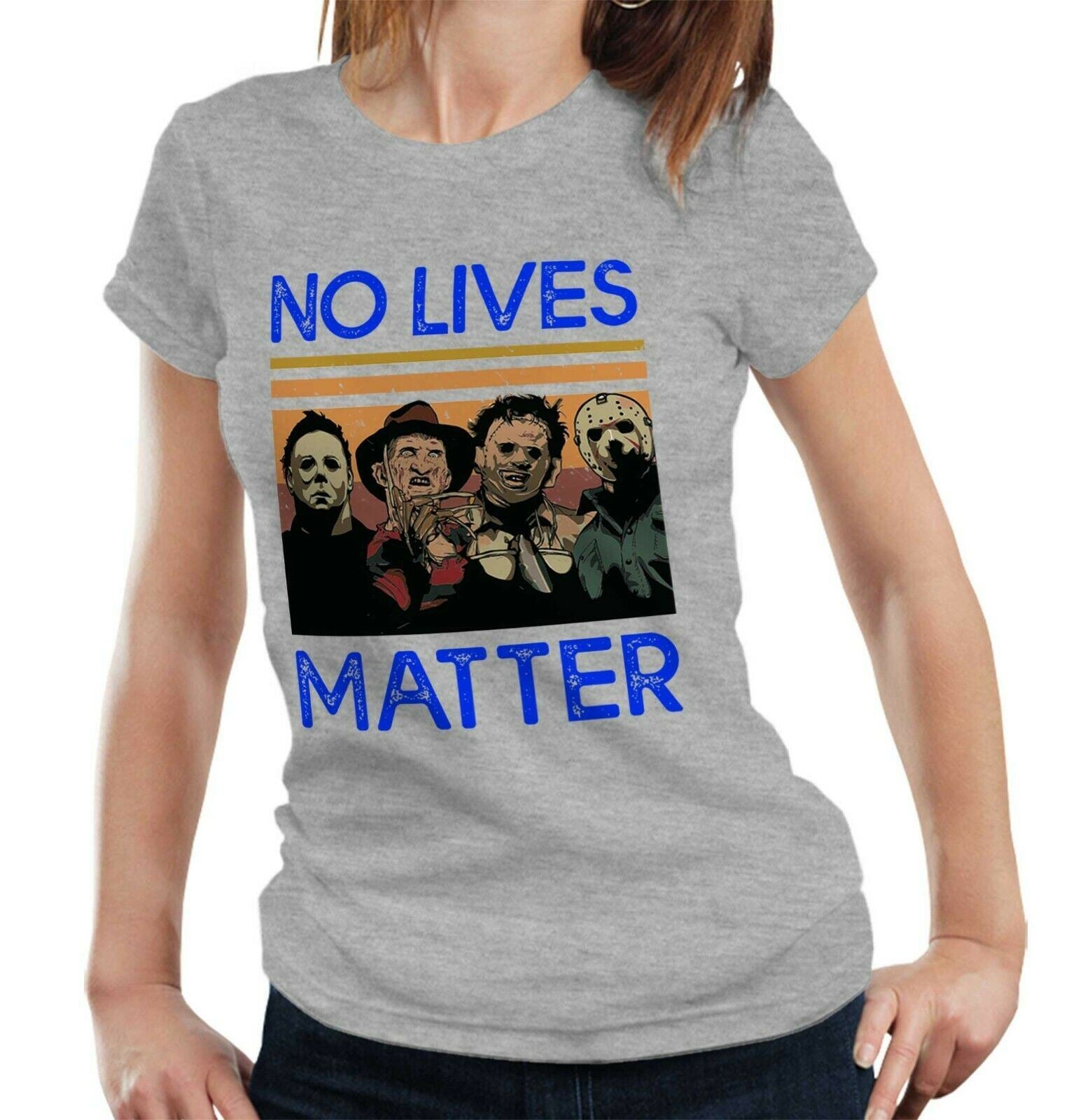 No Lives Matter Horror Characters Tshirt Fitted Ladies