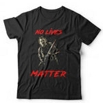 No Lives Matter Leatherface Tshirt Unisex & Kids