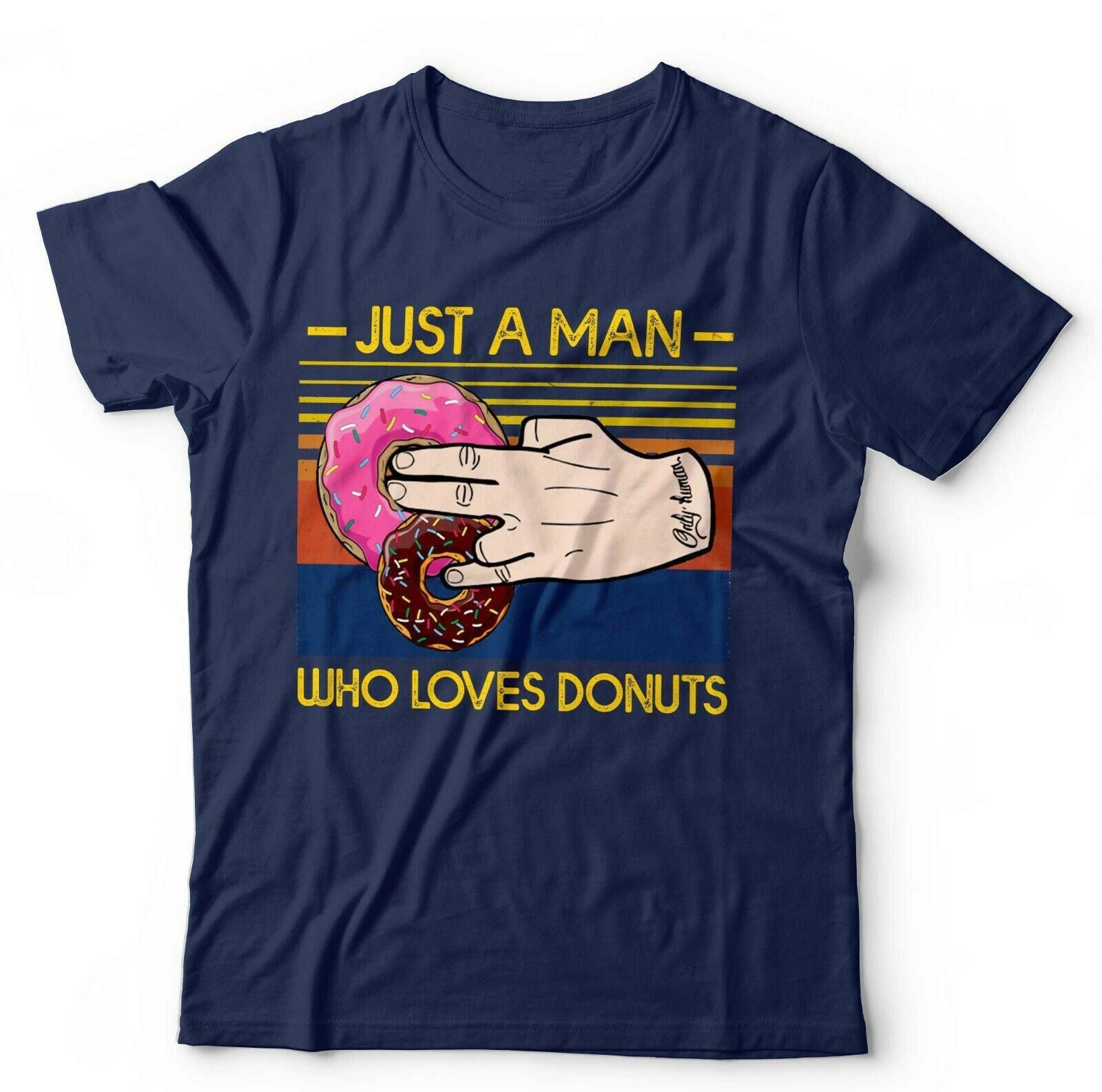 Just A Man Who Loves Doughnuts Tshirt Unisex