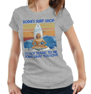 Bodhi's Surf Shop Tshirt Fitted Ladies