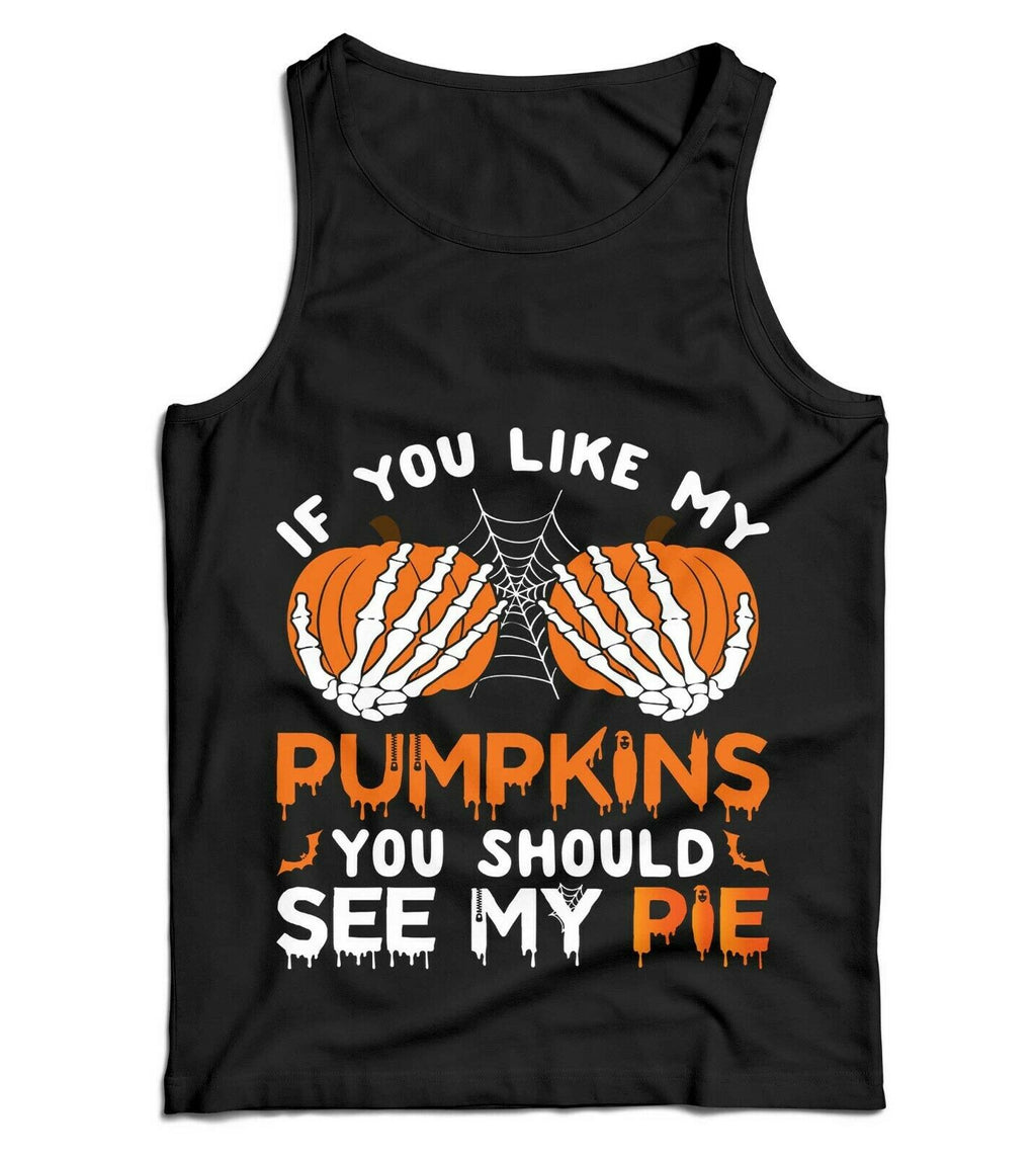 If You Like My Pumpkins you Should See My Pie Ladies Vest Tank Top