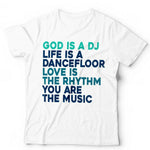 God Is A DJ Tshirt Unisex & Kids