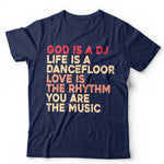 God Is A DJ Tshirt Unisex & Kids