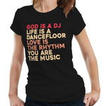 God Is A DJ Tshirt Fitted Ladies