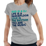 God Is A DJ Tshirt Fitted Ladies