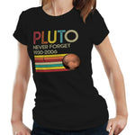 Pluto Never Forget Tshirt Fitted Ladies