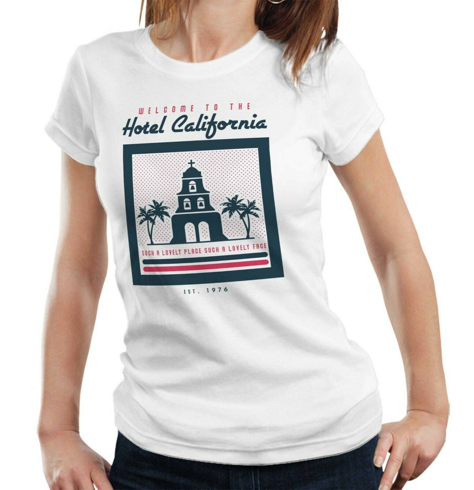 Welcome To The Hotel California Lyric Tshirt Fitted Ladies