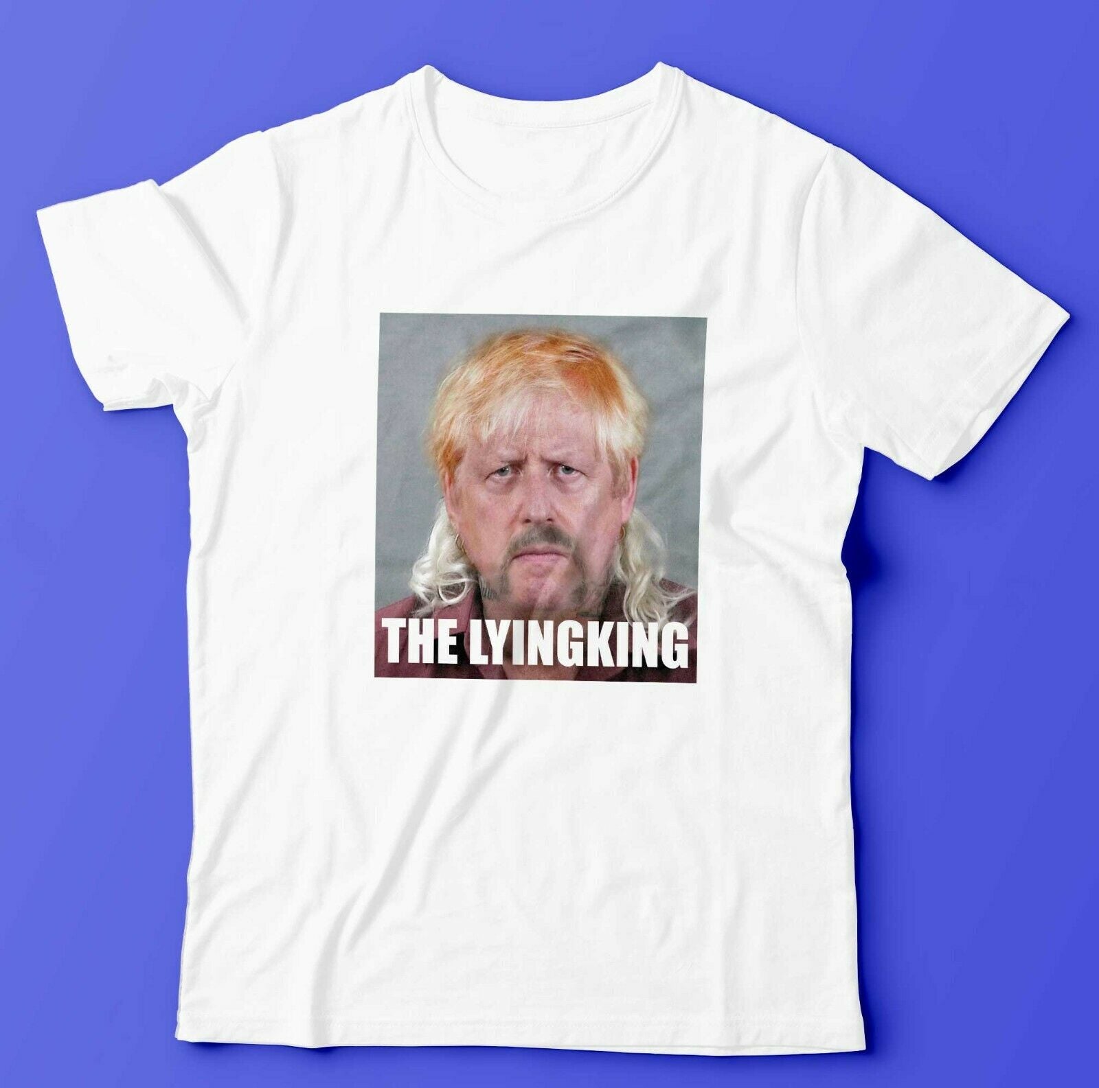 Boris Johnson Lyingking Tshirt Unisex