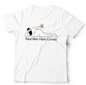 Real Men Have Curves Tshirt Unisex