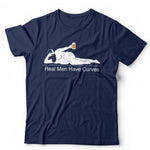 Real Men Have Curves Tshirt Unisex