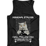 Personal Stalker Ladies Vest Tank Top