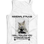 Personal Stalker Ladies Vest Tank Top