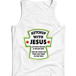 Ketchup With Jesus Ladies Vest Tank Top