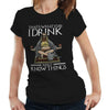 That's What I Do I Drink And I Know Things Thor Tshirt Fitted Ladies