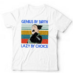 Genius By Birth Tshirt Unisex & Kids