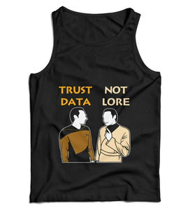 Trust Data Not Lore Ladies Vest Tank Top